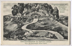[CMENTARIES of the First War]. Kriegerfriedhof bei Sufcin Lopon. Entw. vov Oberleutnant Robert Motka.