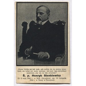 [SIENKIEWICZ Henryk]. The human soul is like a bird [...]. The late. Henryk Sienkiewicz. Born May 5, 1846. [...]...