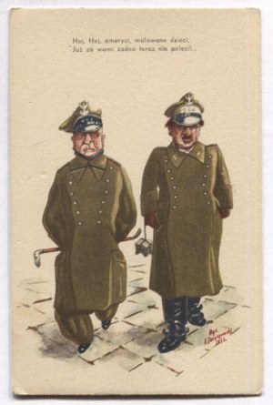 [MILITARY]. Hey, Hey, pensioners, painted children, No more will fly after you now!....
