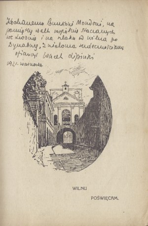LIPIÑSKI Waclaw - From Vilna to Dynaburg. (Memories of the offensive of the 5th P.P. Legions). Warsaw 1920. Główna Księgarnia Wojskowa [dedication by the author to General Bernard Mond].