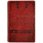 SKORUPKA Ignacy ks. dedykacja] JANKOWSKI Czesław - Młoda Polska w pieśni. Wybór celniejszych poezyi ostatniej doby. Wydanie drugie (przerobione, powiększone, dopełnione). Warszawa 1903, nakładem Gebethnera i Wolffa.