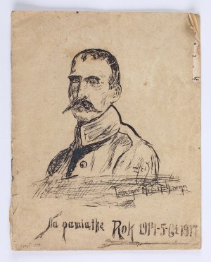 1st Brigade of the Polish Legions] In memory of the Year 1914-5-6- and 1917. A manuscript with prayers and songs by a soldier from the 1st Brig. of the 1st Regiment of the 1st Baon of the LP. Tomaszow Mazowiecki, 19 I 1917.