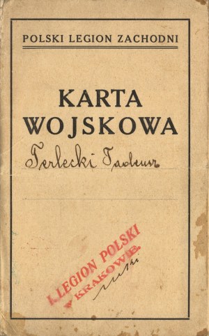 Polish Western Legion] Military card of the Polish Western Legion for Tadeusz Terlecki, Battalion Commander, 3rd Regiment.