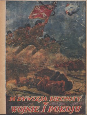 14th Infantry Division. The 1st Greater Poland Rifle Division in War and Peace. [1937]