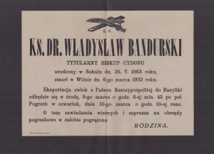 BANDURSKI Władysław] Hourglass Rev. Dr. Władysław Bandurski titular Bishop of Cydon, born in Sokal dn 25. V. 1863, died in Vilna dn March 6, 1932. Printing house of Jozef Zawadzki in Vilna.