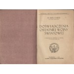 BOUVARD Henri mjr. wojsk francuskich - Doświadczenia ostatniej wojny światowej. Z przedmową generała A. Niessel do wydania polskiego. Warszawa 1921. Wojskowy Instytut Naukowo-Wydawniczy.