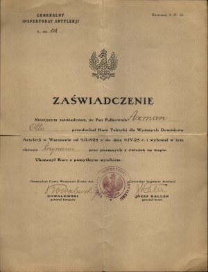 General Inspectorate of Artillery] Certificate for Colonel Otto Axman on hearing the Course of Tactics for Higher Commanders of Artillery in Warsaw from 9.II.1925 to 9.IV.25 and completing thirteen written papers on map exercises. Course completed