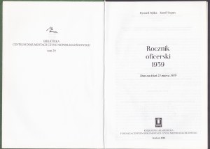 RYBKA Ryszard, STEPAN Kamil - Officer's Yearbook 1939. state as of March 23, 1939. krakow 2006. księgarnia akademicka. Foundation Center for Documentation of the Deed for Independence.