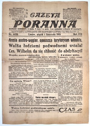 Battle for Lviv] Morning newspaper of November 1, 1918. Lviv. No. 4438, Year VIII.