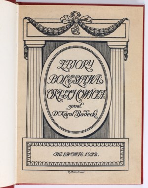 BADECKI Karol - The collection of Boleslaw Orzechowicz. Lviv 1922. publishing house of the National Museum named after King John III.