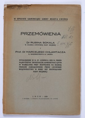 CHLAMTACZ Marceli, SOKAL Rubin - Speeches by Dr. Rubin Sokal B. Member of the Lviv City Council and Prof. Dr. Marceli Chlamtacz B. Vice President of M. Lviv. On the self-government of the municipality and the city of Lviv. Lviv 1929.