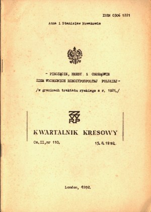 Kresy Quarterly] NOWAKOWIE Anna and Stanislaw - Seals, coats of arms and flags of the Eastern Territories of the Republic of Poland - within the limits of the 1921 Treaty of Riga. London 1992. Zarząd Główny Związku Ziemnich Wschodnich R. P.