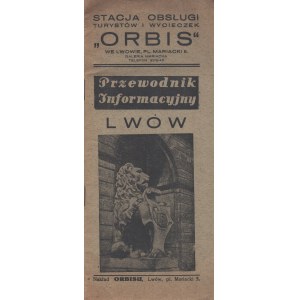 Orbis] Przewodnik Informacyjny Lwów. Nakład Orbisu, Lwów, pl. Mariacki 5. [lata 30. XX w.]