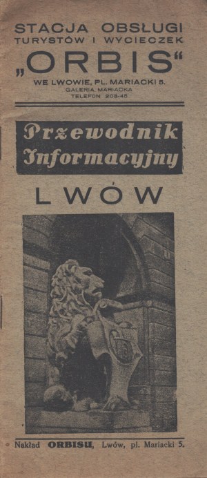 Orbis] Lviv Information Guide. Orbis circulation, Lviv, pl. Mariacki 5 [1930s].