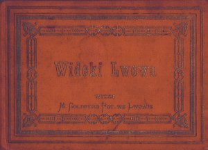 Views of Lviv. Published by M. Goldberg Fot. in Lviv. Album with 24 reproductions of photographs of the city of Lviv. Lviv [1894].