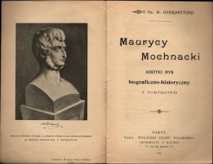 GIERSZYŃSKI Henryk - Maurycy Mochnacki : Brief biographical and historical sketch with portrait. Paris 1901, Nakł. Wolny Głos Polski.