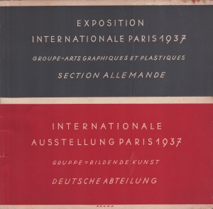 Paris Exhibition 1937] Catalogue of the German Section at the 1937 International Exhibition in Paris. [Berlin 1937]
