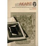 AKAPIT. Rocznik Towarzystwa Bibliofilów Polskich w Warszawie. T. 1-10 (komplet wydawniczy). Warszawa 2006-2015. Red. R. Nowoszewski, E. Towpik. [egzemplarz z puli 100 egz. numerowanych z oryginalnymi grafikami i ekslibrisami]