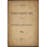 BAREWICZ Witold - Przyroda w malarstwie i poezyi (szkic). Odbitka z Sprawozdania c. k. V. Gimnazyum we Lwowie za rok 1901. Lwów 1901. Nakładem własnym. Z drukarni W. A. Szyjkowskiego we Lwowie.