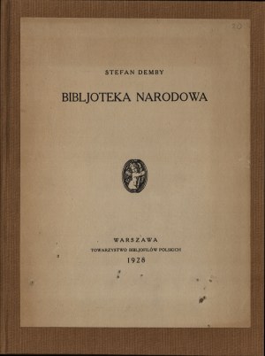 DEMBY Stefan - Bibljoteka Narodowa. Warsaw 1928. the Society of Polish Bibljophiles