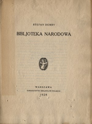 DEMBY Stefan - Bibljoteka Narodowa. Warsaw 1928. the Society of Polish Bibljophiles