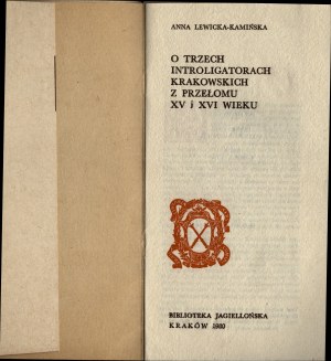 LEWICKA-KAMIŃSKA Anna - On three Krakow bookbinders from the turn of the 15th and 16th centuries, Jagiellonian Library, Krakow 1980.