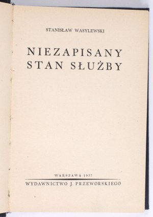 WASYLEWSKI Stanislaw - Unrecorded state of service. Warsaw 1937, published by J. Przeworski.