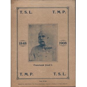 Jubileusz cesarza Franciszka Józefa, Rzeszów 1908] Plakietka okienna wydana z okazji Jubileuszu 50-lecia panowania cesarza Franciszka Józefa I. Nakładem Towarzystwa Szkoły Ludowej i Towarzystwa Muzeum Przemysłowego w Rzeszowie