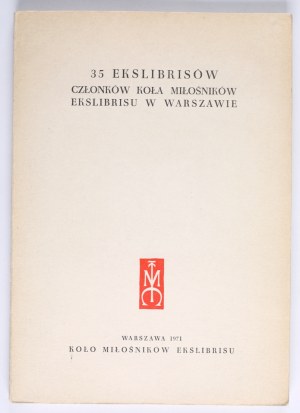 35 exlibrises by members of the Circle of Exlibris Lovers in Warsaw. Collected and compiled by Mieczyslaw Bielen. Warsaw 1971, 