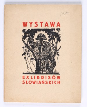 JAKUBOWSKI Stanislaw] Exhibition of Slavic exlibrises. Catalog. Cracow [1930].