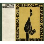 KOTARSKI Stefan. Kolekcjoner ekslibrisów i bibliofil. Opracowały Gołąb Regina i Żendara Alicja. Katalog wystawy. Warszawa 1979.