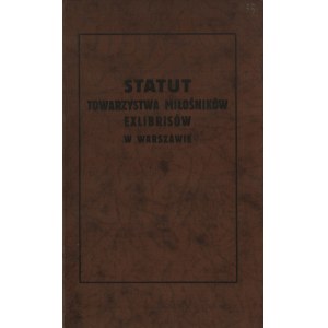 Statut Towarzystwa Miłośników Exlibrisów w Warszawie 1931. TME. Kraków: Druk. Ludowa