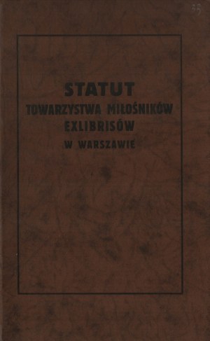 Statute of the Society of Exlibris Lovers in Warsaw 1931. TME. Kraków: Druk. Ludowa