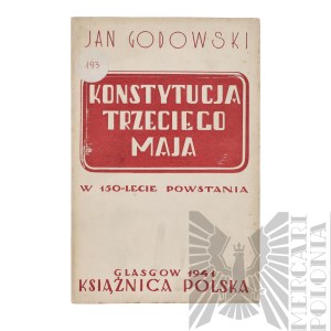 PSZnZ Book Jan Godowski, The Constitution of the Third of May- Glasgow 1941