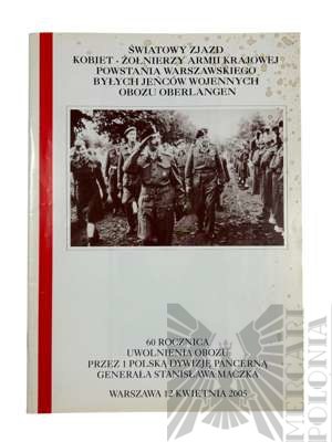 III RP - Newspaper Published on the Occasion of the 60th Anniversary of the Liberation of the Oberlangen Camp by the World Reunion of Women Soldiers of the Home Army of the Warsaw Uprising Former Prisoners of War of the Oberlagen Camp - Warsaw, April 12,