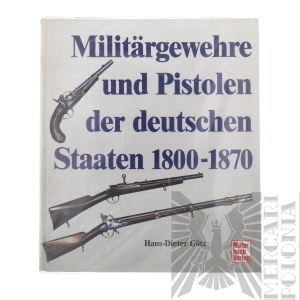 Książka Militargewehre und Pistolen 1800-1870 , Niemiecka Broń Palna 1800-1870