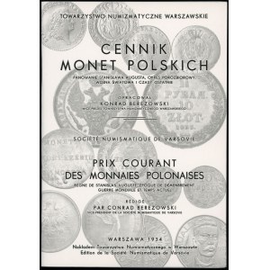 Berezowski Konrad - Cennik monet polskich. Panowanie Stanisława Augusta, okres porozbiorowy, wojna światowa i czasy osta...