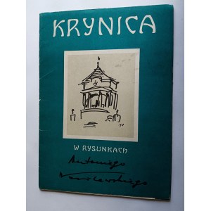 ANTONI WASILEWSKI, KRYNICA W RYSUNKACH ANTONIEGO WASILEWSKIEGO, ANTONI WASILEWSKI, 12 POZYCJI, WYDAWNICTWO KOMITET ROZWOJU KRYNICY 1969 R, NAKŁAD 5150 EGZ