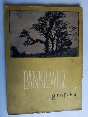 JÓZEF PANKIEWICZ, JÓZEF PANKIEWICZ GRAFIKA WYDAWNICTWO ARKADY WARSZAWA 1958, 24 GRAPHICS