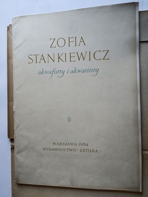 ZOFIA SATANKIEWICZ, ZOFIA SATANKIEWICZ ETCHINGS AND AQUATINTS, ART PUBLISHING HOUSE WARSAW 1954, 14 ITEMS