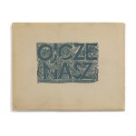 Krystyna Wróblewska (1904 - 1994 ), Ojcze Nasz, 1950