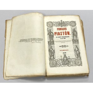 Pieniądze Piastów od czasów najdawniejszych do roku 1300 [...], K. Stronczyński 1847