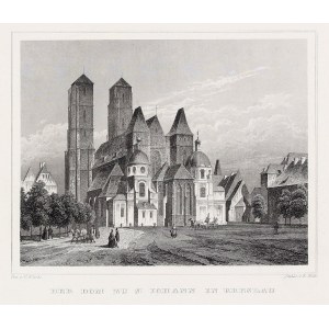 WROCŁAW. Katedrála svätého Jána Krstiteľa; ryt. Höfer, kresba C. Würbsa, okolo 1840; oceľová čb, st. bdb....