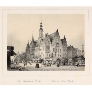 WROCŁAW. City Hall; lettered by W. Loeillot, printed by. H. Delius, published by F. Karsch, c. 1850; litt. tonov., st. bd....