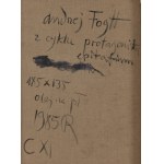 Andrzej Fogtt (ur. 1950, Poznań), Epitafium z cyklu Protagonista, 1985