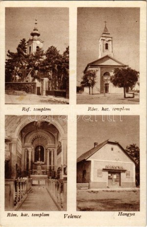 Velence, református templom, római katolikus templom, Hangya üzlete. Apostol kiadása