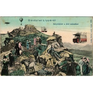 1907 Lippa, Lipova; A jövőben montázs - Solymosi vár a jövő században. Zeitler Lajos kiadása 1905. ...