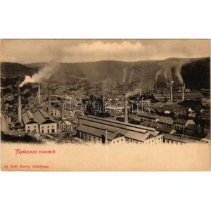 Resicabánya, Resica, Resicza, Resita; Vasmű, vasgyár. Ifj. Neff Károly kiadása / ironworks...