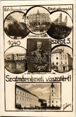 1940 Szatmárnémeti, Satu Mare; bevonulás, Horthy Miklós kormányzó, 