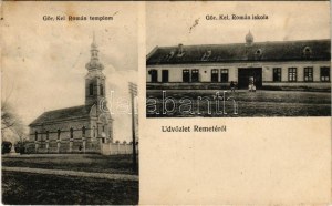 Temesremete, Remete, Remetea Mare; Görögkeleti román (ortodox) templom és iskola. Kalmár J. fényképész kiadása ...